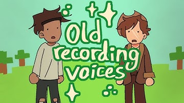 Old Recording Voices (Past Life animatic)