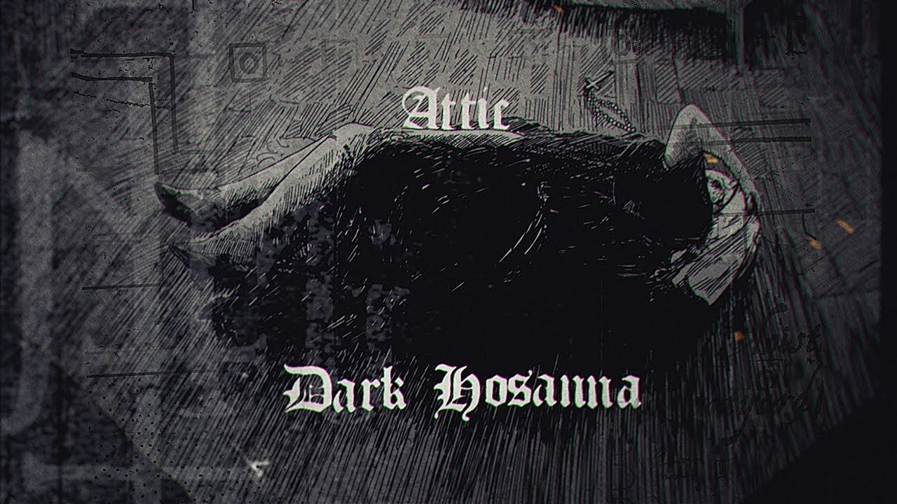 Attic   Dark Hosanna