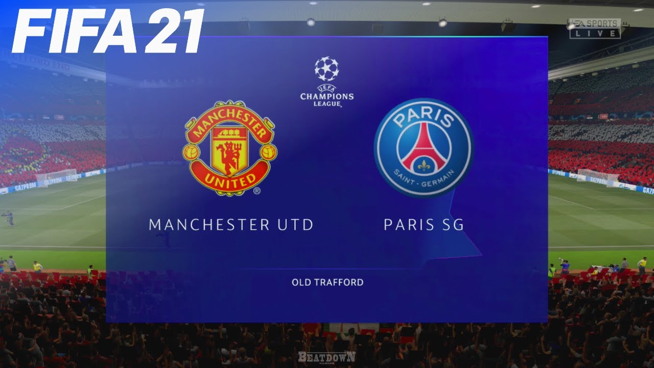 FIFA 21 - Manchester United vs. Paris Saint Germain @ Old Trafford
