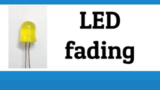 Arduino - LED fading for beginners