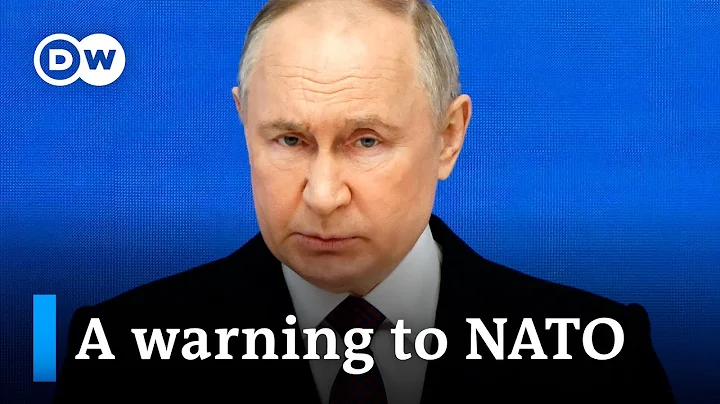 Putin threatens nuclear war if the West sends troops to Ukraine I DW News - DayDayNews