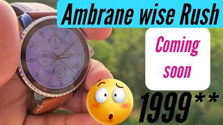 Ambrane wise Rush🔥🔥 Coming up premium watch #preview #ambrane