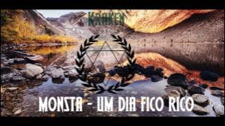 Monsta - Um Dia Fico Rico feat. Prodígio [Progressive House]