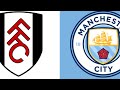 FC25 Fulham vs Mancity career mode
