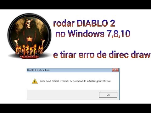 Como rodar DIABLO 2 no Windows (7,8,10) e tirar erro de direct draw sem patch e sem programas