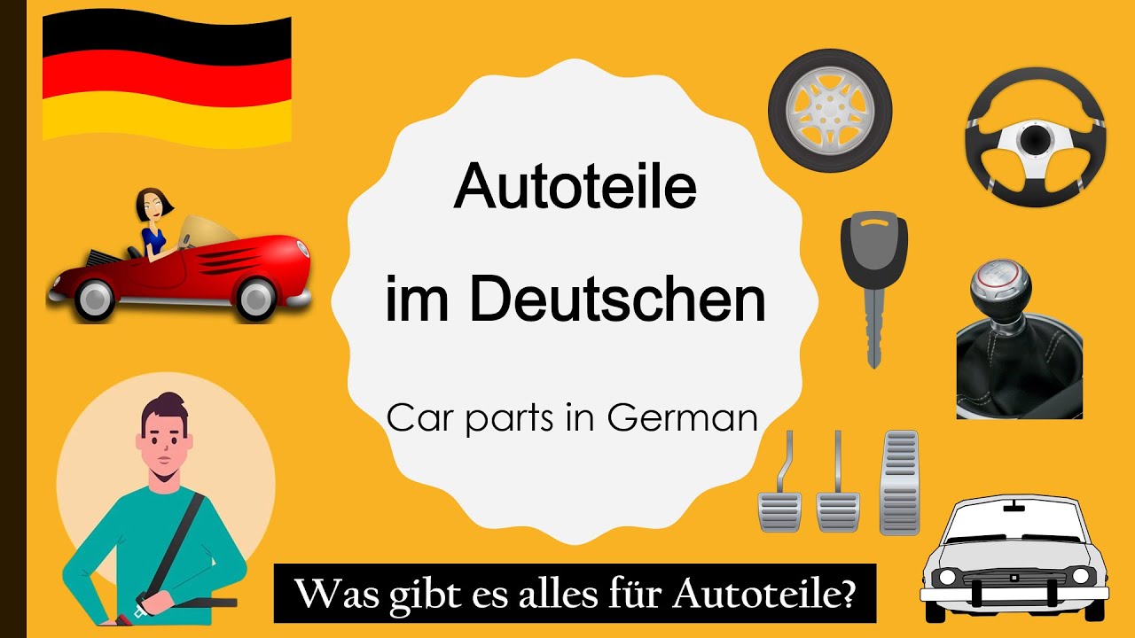 Autoteile im Deutschen, German Vocabulary A1-A2, deutsche Vokabeln