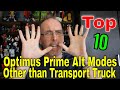Gotbot counts down top 10 optimus prime alt modes other than transport truck