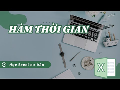 Sonsonsss | Hoc Excel cap toc | Hàm thời gian trong excel