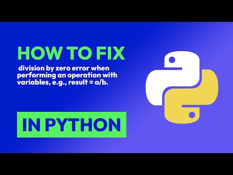 How to fix  division by zero error when performing an operation with variable... in Python