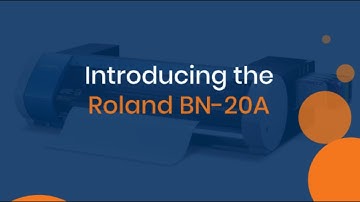 Introducing the Roland BN-20A Printer & Cutter