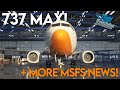 Msfs news  new 737 max previews  fenix a320 block 2 released  fsweekend  a10 freeware