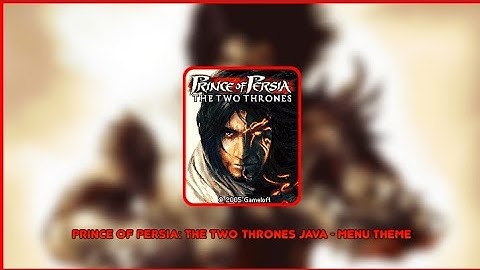 Prince of Persia: The Two Thrones Java - Menu Theme