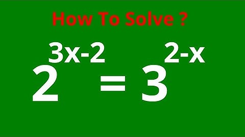 Solving A Nice Exponential Equation 2^3x-2=3^2-x