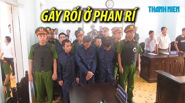 Xét xử sơ thẩm vụ gây rối trật tự làm tê liệt QL1 ở Phan Rí Cửa