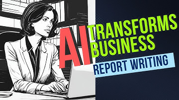 AI - The Future of Business Report Writing