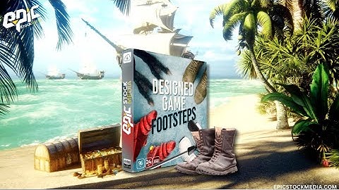 Designed Game Footsteps - Creature & Character Footstep Sound Sets Library | Epic Stock Media