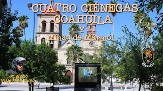 Cuatro Ciénegas Coahuila en moto