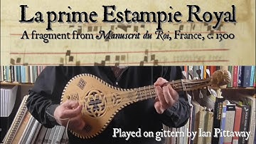 La prime Estampie Royal – medieval music on gittern