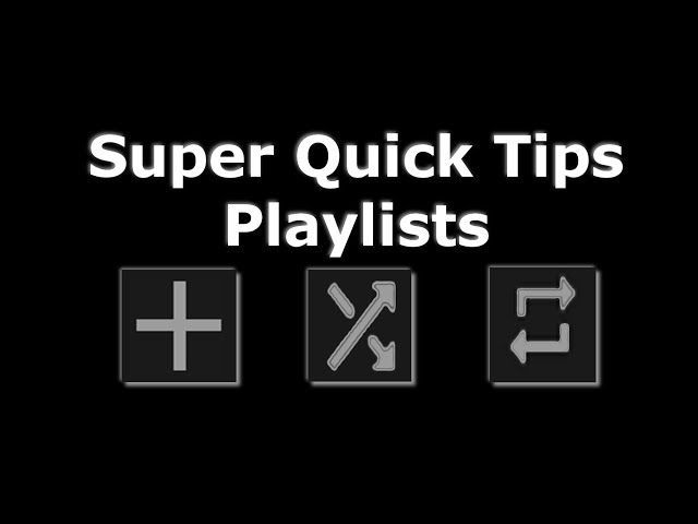 Playlist Super Quick Tips - Save - Shuffle - Repeat