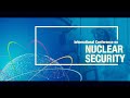 International Conference on Nuclear Security