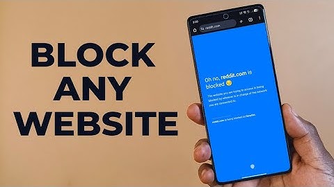 How to Block Any Website on Your Phone (Complete Guide)