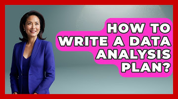How To Write A Data Analysis Plan? - The Friendly Statistician