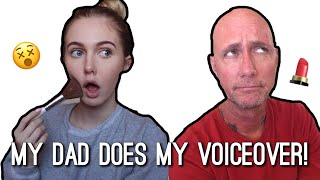 My Dad Does My Voiceover