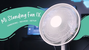 Xiaomi Mijia 1X DC Smart Standing Fan || Unboxing + Review