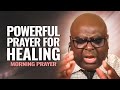 Healing prayer  morning prayer