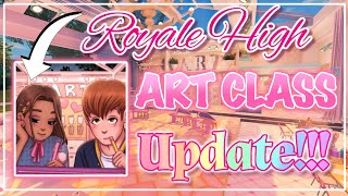 ROYALE HIGH UPDATE! NEW ART CLASS OUT NOW! *BETA*