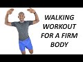 30 Minute FUN and SIMPLE Walking Workout for A Firm Body