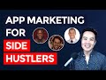 Side Hustle App Marketing Strategies