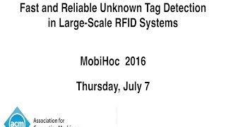 MobiHoc 2016 - Fast and Reliable Unknown Tag Detection