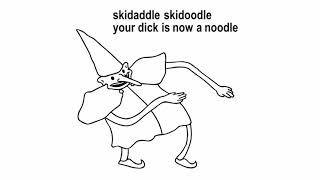 Skidadle Skidoodle | Mr douchebag meme