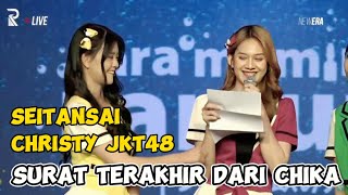 CHIKA BACAIN SURAT BUAT CHRISTY UNTUK TERAKHIR KALINYA