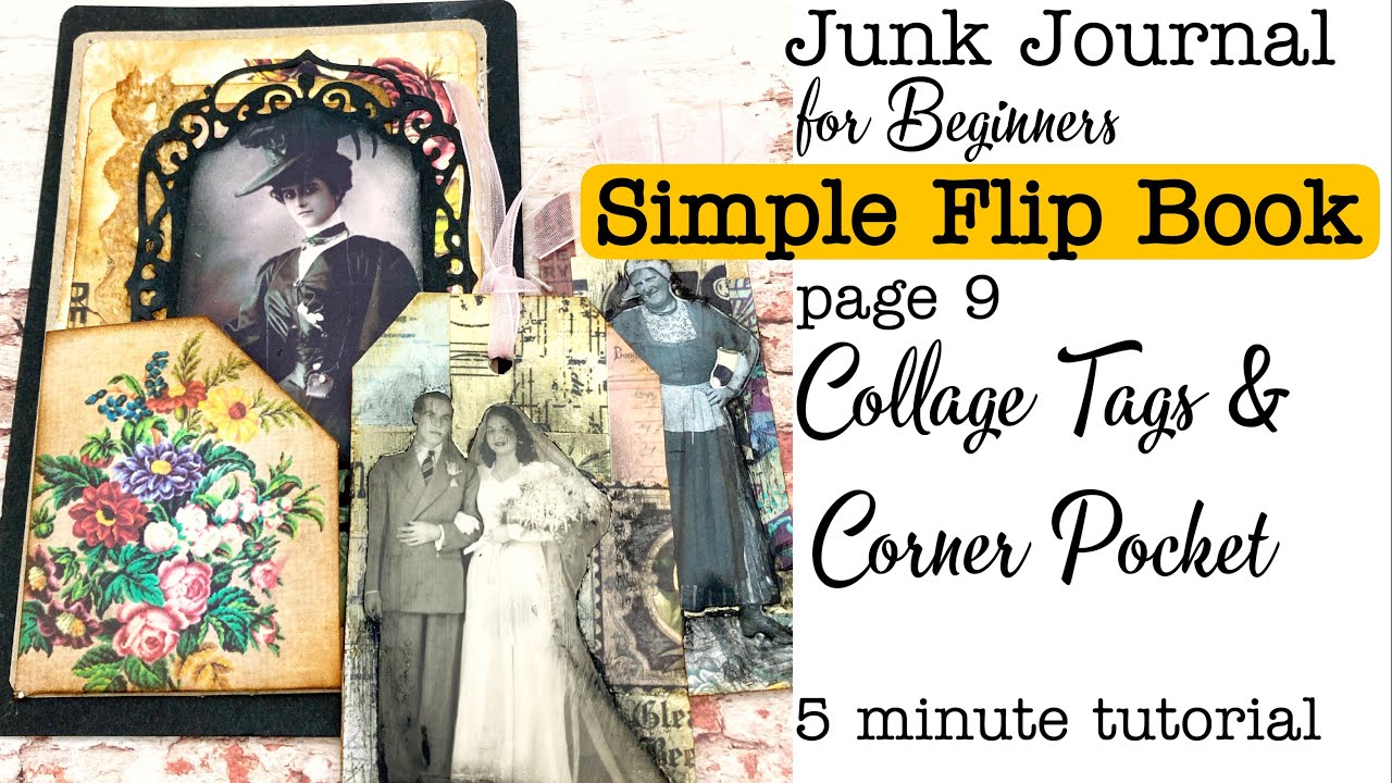 Collage Tags & Corner Pocket. Page 9. Simple Flip Book for Junk Journal
