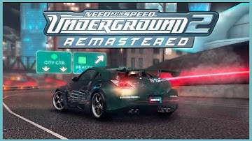 NFS Underground 2 REMASTERED in 2021 | High Graphics 60FPS