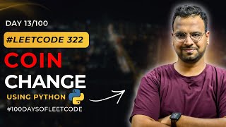 Coin Change (Leetcode 322 ) | DSA with Python in Hindi | #100DaysOfLeetcode
