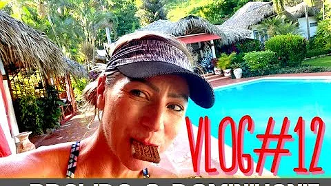 Vlog #12: Dominicana: Best Caribbean vacation ever...
