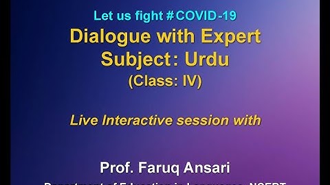 Live Interaction : Dialogue with Expert         Class : IV