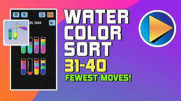 Water Color Sort Levels 31 to 40 Walkthrough [Fewest Moves!]