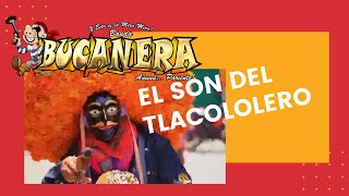 EL SON DEL TLACOLOLERO