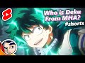 Who Is Deku From My Hero Academia #shorts | Comicstorian