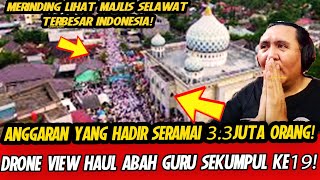 PANDANGAN DRONE HAUL ABAH SEKUMPUL KE19 MARTAPURA DIBANJIRI UMAT MUSLIM! 🇲🇾REACTION🇮🇩