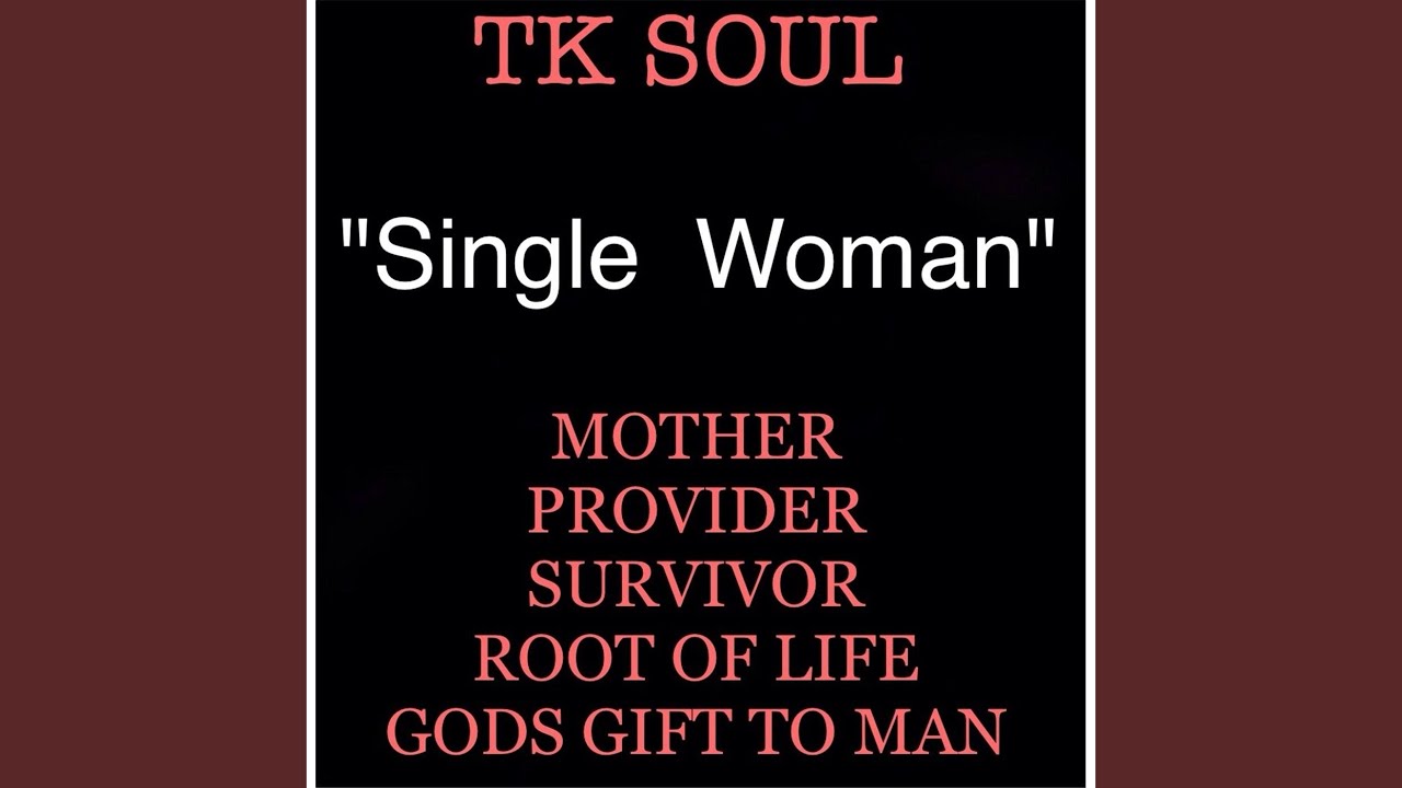 Single Woman - YouTube