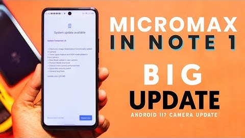 MICROMAX In Note 1 January 2021 Update - MAST CAMERA UPDATE 🔥🔥