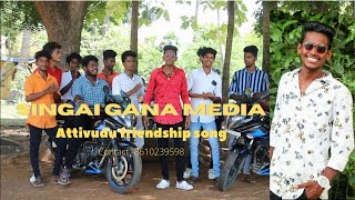 Va Macha Atti Vudu Friendship song 2020 | Gana Sanjay | 8610239598