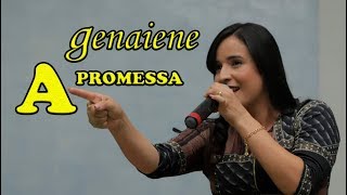 Essa dor é passageira | A Promessa é bem maior (Genaiene) A Promessa
