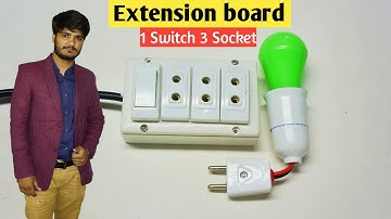 DIY - how to make electric extension board at home / 1 switch and 3 socket extension board / h2e