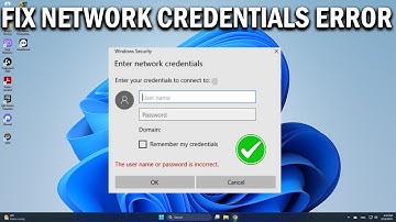How To Fix Enter Network Credentials Error on Windows 11 & 10 - Easy Fix